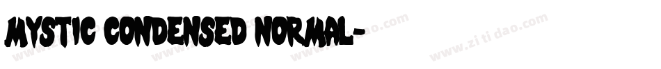 Mystic Condensed Normal字体转换